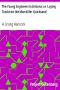 [Gutenberg 8153] • The Young Engineers in Arizona; or, Laying Tracks on the Man-killer Quicksand